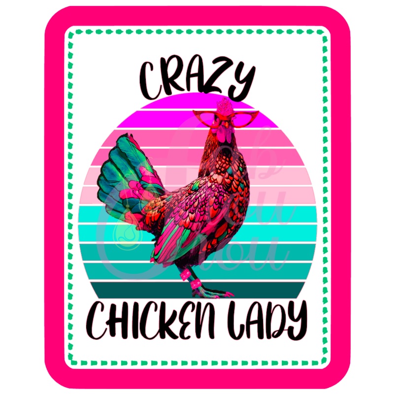 Crazy Chicken Lady Magnet