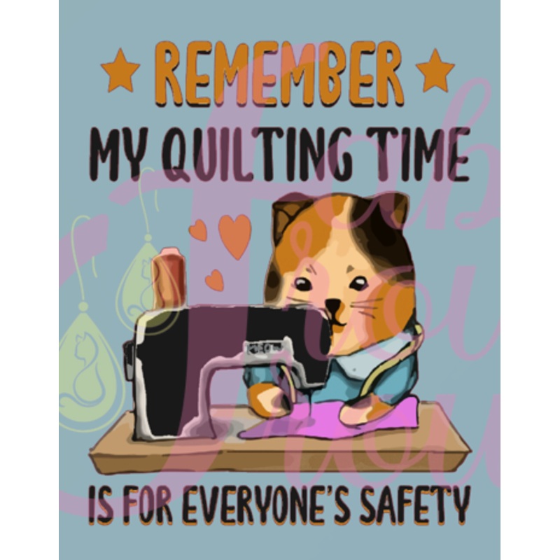 Remember My Quilting Safety Magnet