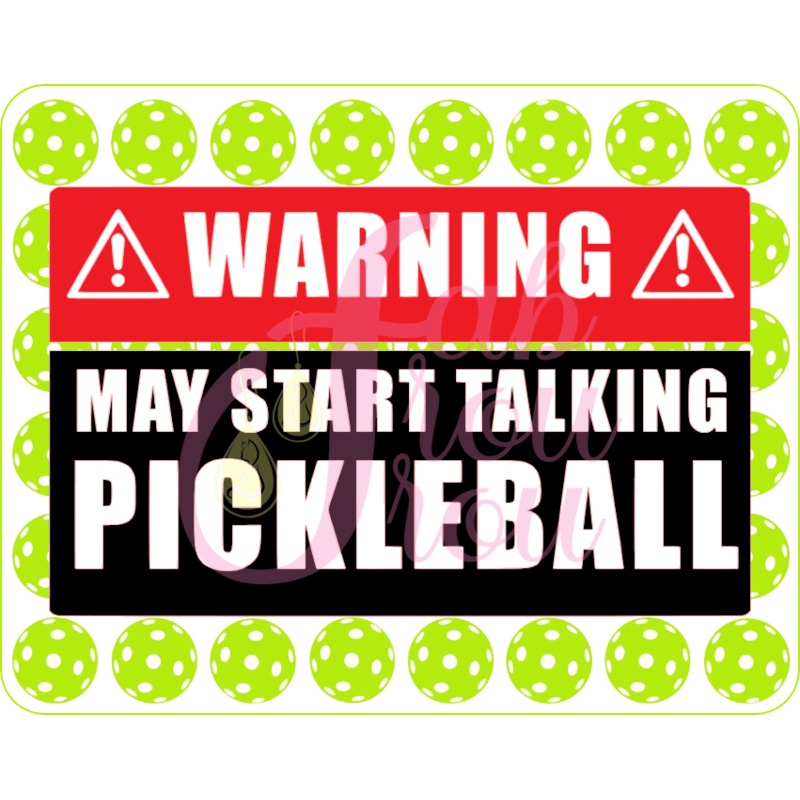 Warning Talking Pickleball Magnet