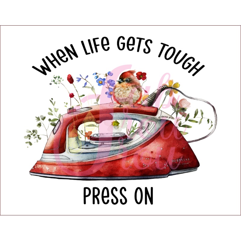 When Life Gets Tough Press On Magnet
