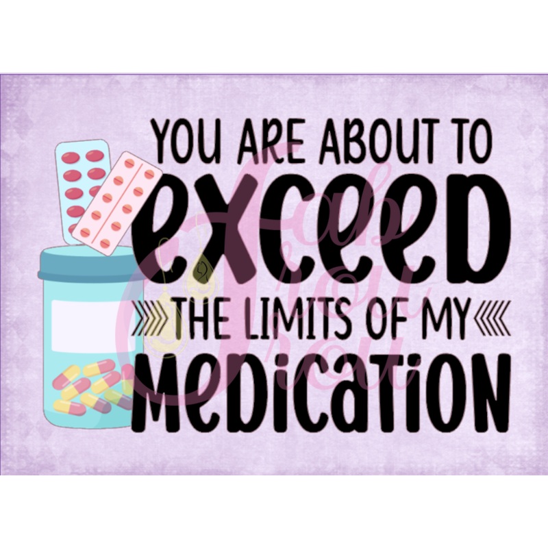 Exceed The Limits Of Medication Magnet