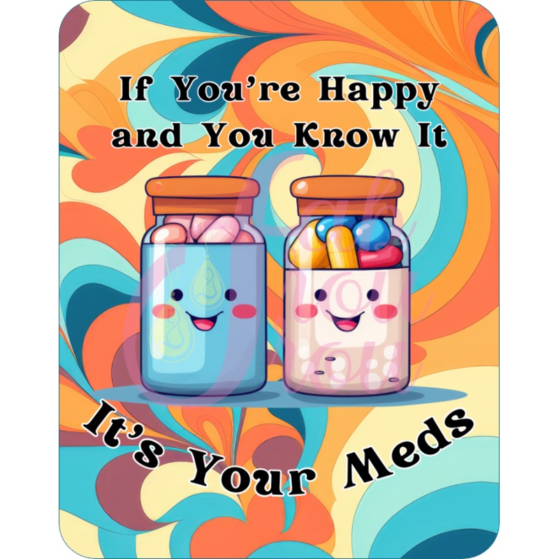 Happy Meds Magnet