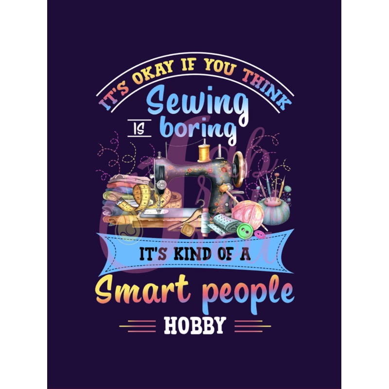 Sewing Is A Smart People Hobby Magnet